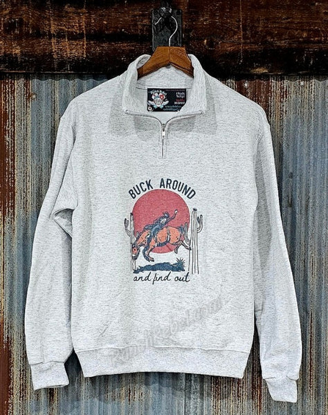 Buck Around & Find Out Quarter Zip Sweatshirt #5367