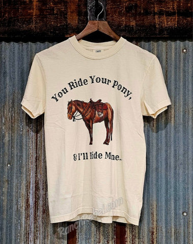 You Ride Your Pony #6251