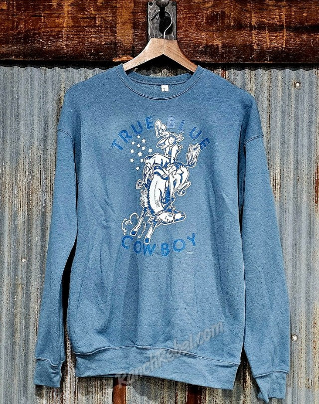 True Blue Cowboy Sweatshirt #6629