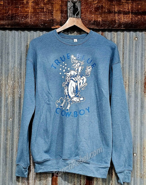 True Blue Cowboy Sweatshirt #6629