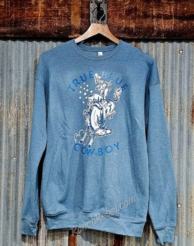 True Blue Cowboy Sweatshirt #6629